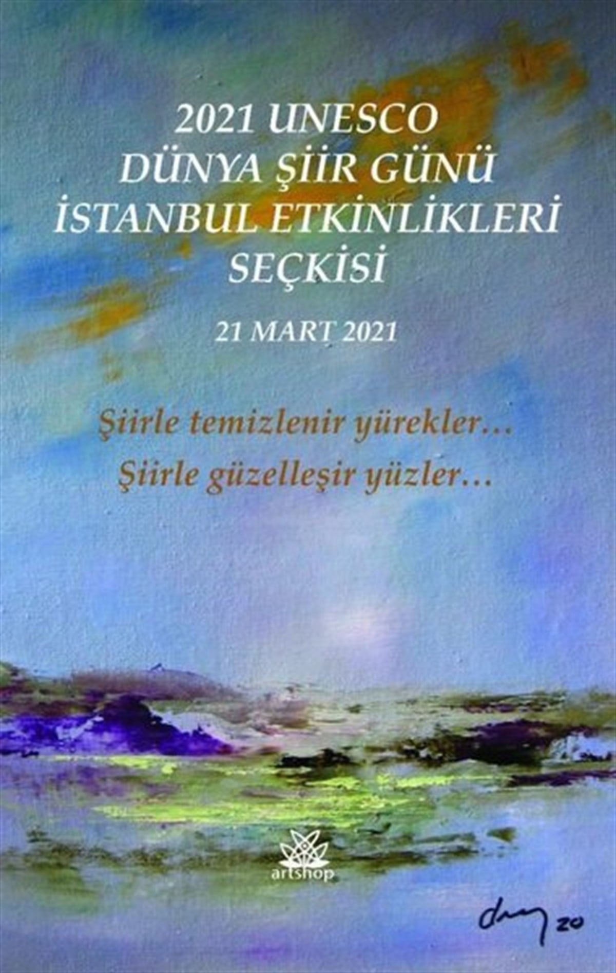 KolektifTürk Şiiri2021 Unesco Dünya Şiir Günü Etkinlikleri Seçkisi - 21 Mart 2021