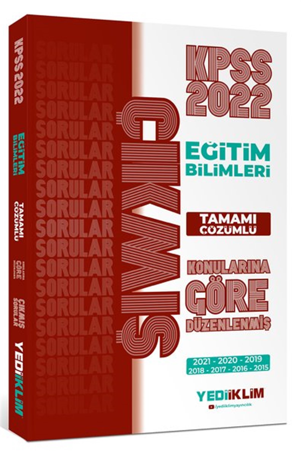 KolektifKPSS2022 KPSS Eğitim Bilimleri Konularına Göre Tamamı Çözümlü Çıkmış Sorular