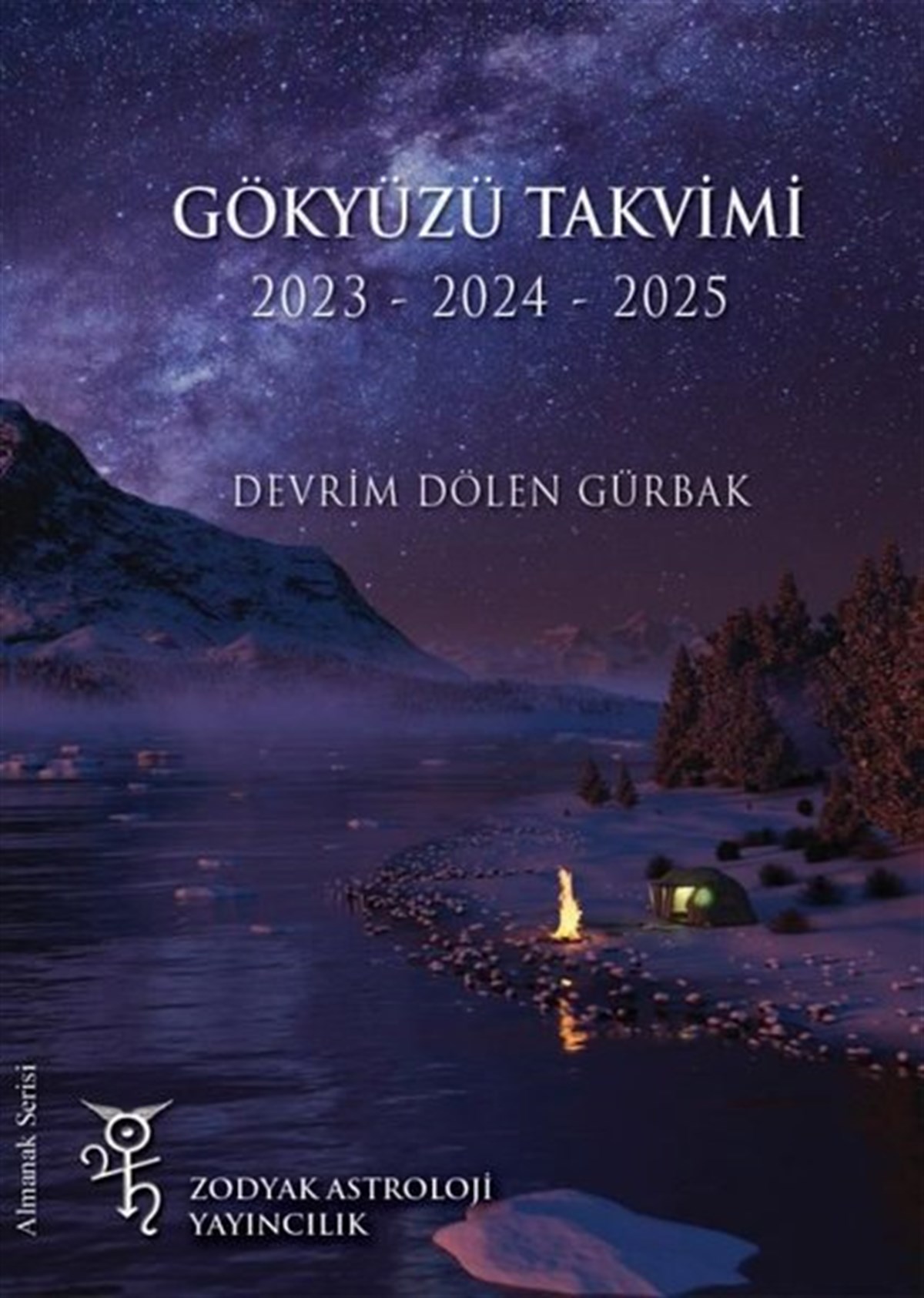 Devrim Dölen GürbakAstroloji Kitapları2023 - 2024 - 2025 Gökyüzü Takvimi