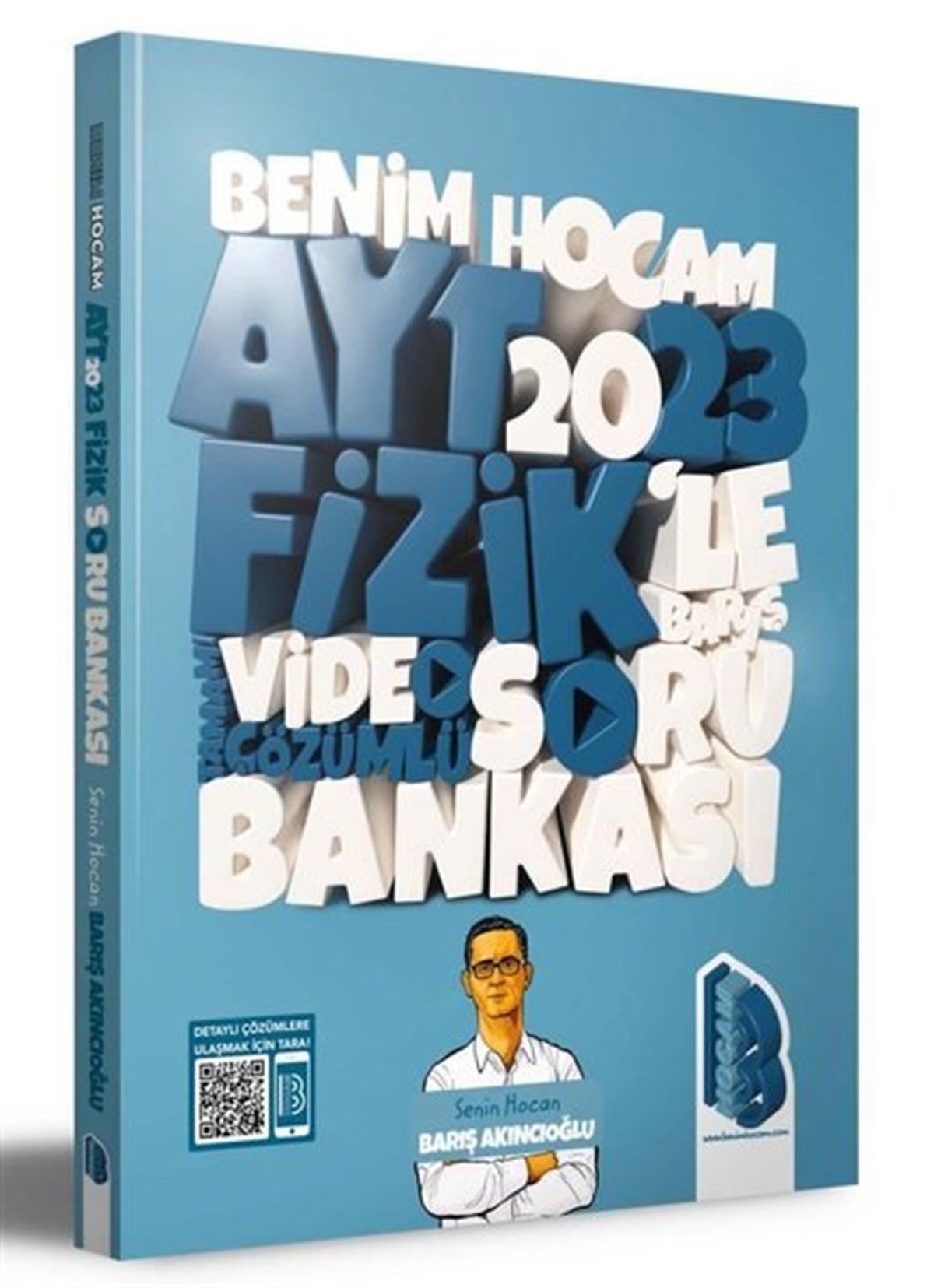 Barış AkıncıoğluTemel Yeterlilik Testi - Alan Yeterlilik Testi (YKS-TYT/AYT)2023 AYT Fizik Tamamı Video Çözümlü Soru Bankası