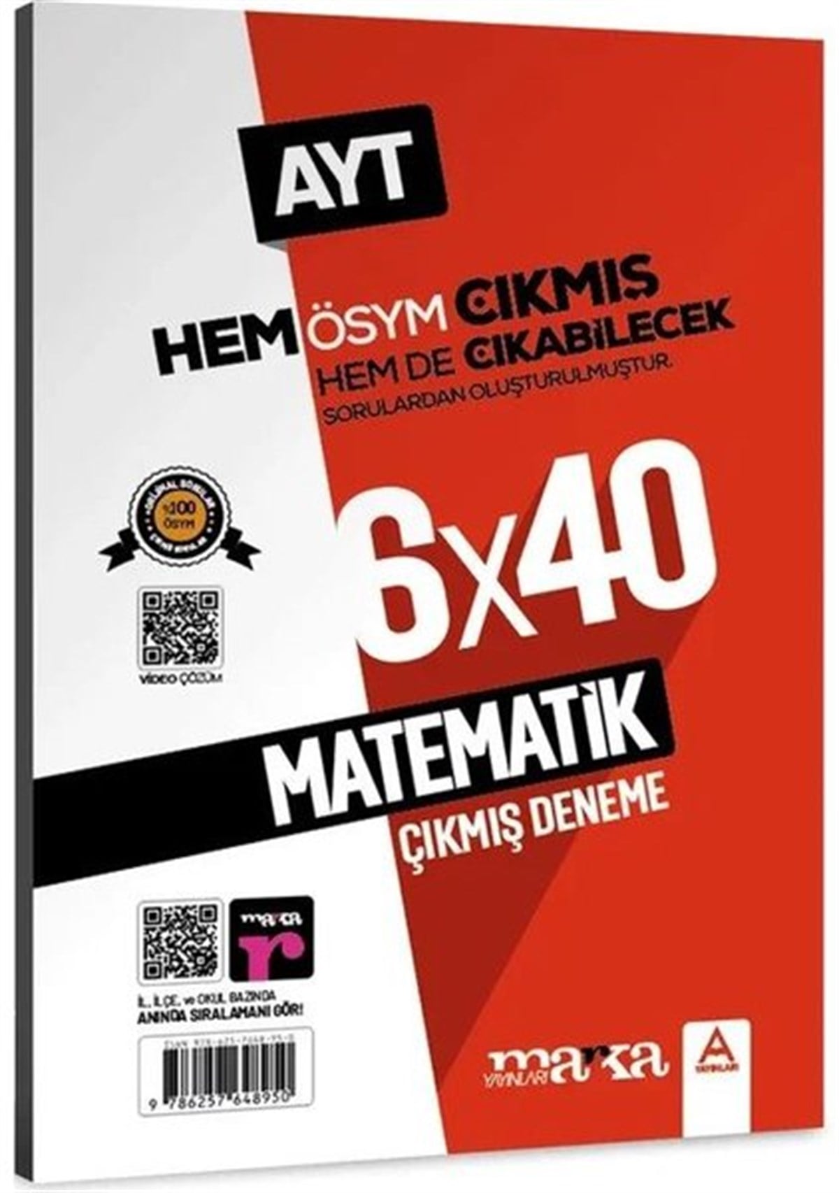 KolektifTemel Yeterlilik Testi - Alan Yeterlilik Testi (YKS-TYT/AYT)2023 AYT MatemaWk 6x40 Çıkmış ve Çıkabilecek Sorular Deneme