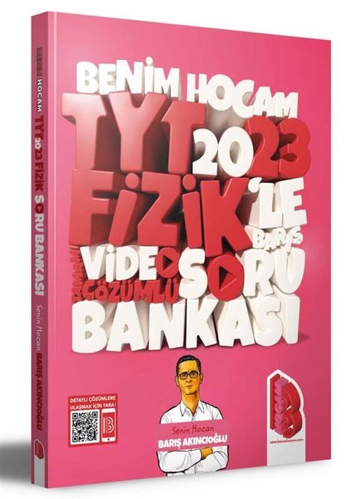 Barış AkıncıoğluTemel Yeterlilik Testi - Alan Yeterlilik Testi (YKS-TYT/AYT)2023 TYT Fizik Tamamı Video Çözümlü Soru Bankası
