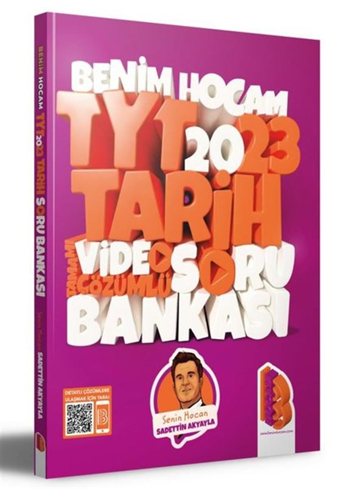 Sadettin AkyaylaTemel Yeterlilik Testi - Alan Yeterlilik Testi (YKS-TYT/AYT)2023 TYT Tarih Tamamı Video Çözümlü Soru Bankası