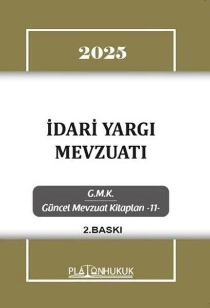KolektifHukuk Üzerine Kitaplar2025 İdari Yargı Mevzuatı - GMK Güncel Mevzuat Kitapları 11