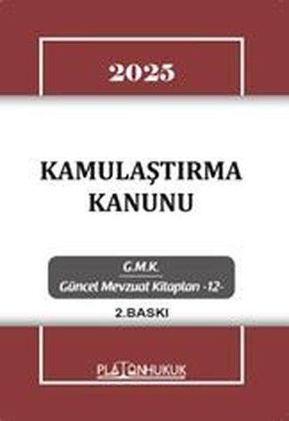 KolektifHukuk Üzerine Kitaplar2025 Kamulaştırma Kanunu - GMK Güncel Mevzuat Kitapları 12