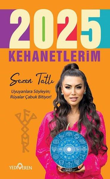 Sezen TatlıAstroloji Kitapları2025 Kehanetlerim