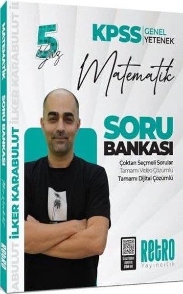 İlker KarabulutKPSS Soru Bankasi Kitaplari2025 KPSS Genel Yetenek Matematik Soru Bankası