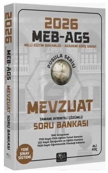 KolektifDiger Sinavlara Hazirlik2026 MEB - AGS Mevzuat Soru Bankası Çözümlü Pusula Serisi
