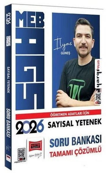 İlyas GüneşDiger Sinavlara Hazirlik2026 MEB - AGS Öğretmen Adayları İçin Tamamı Çözümlü Sayısal Soru Bankası