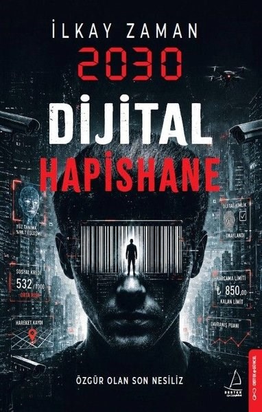İlkay ZamanPopüler Bilim Kitapları2030 Dijital Hapishane