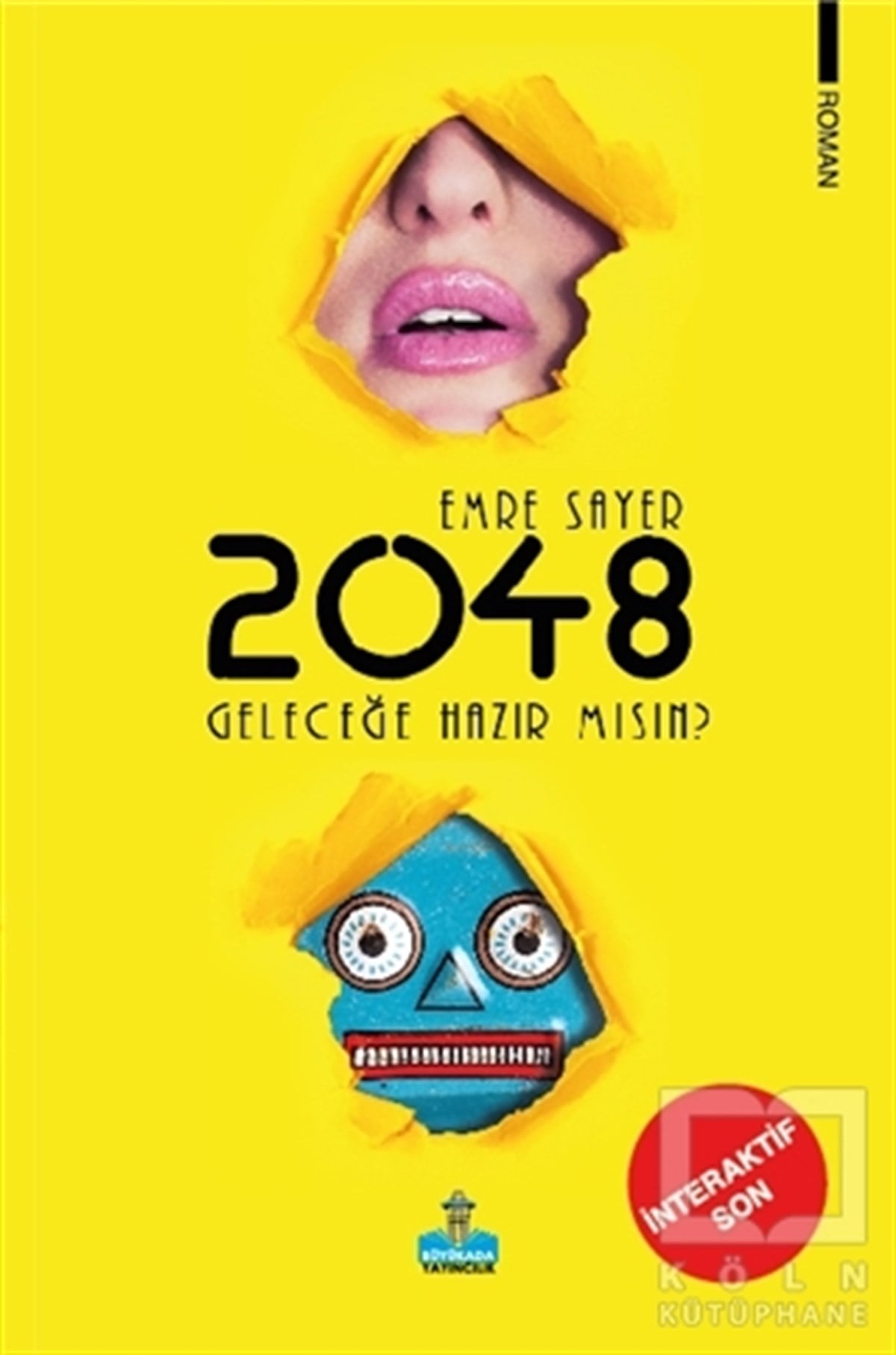 Emre SayerRoman2048 Geleceğe Hazır mısın?