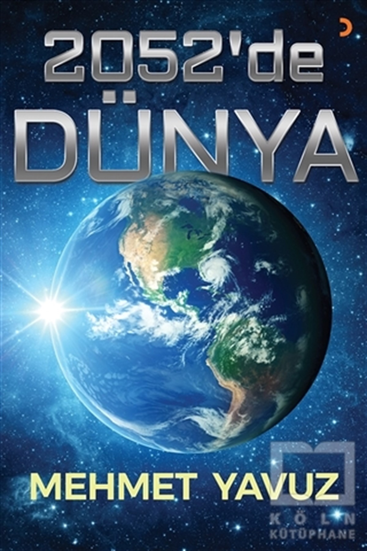 Mehmet YavuzBaşvuru Kitapları2052’de Dünya
