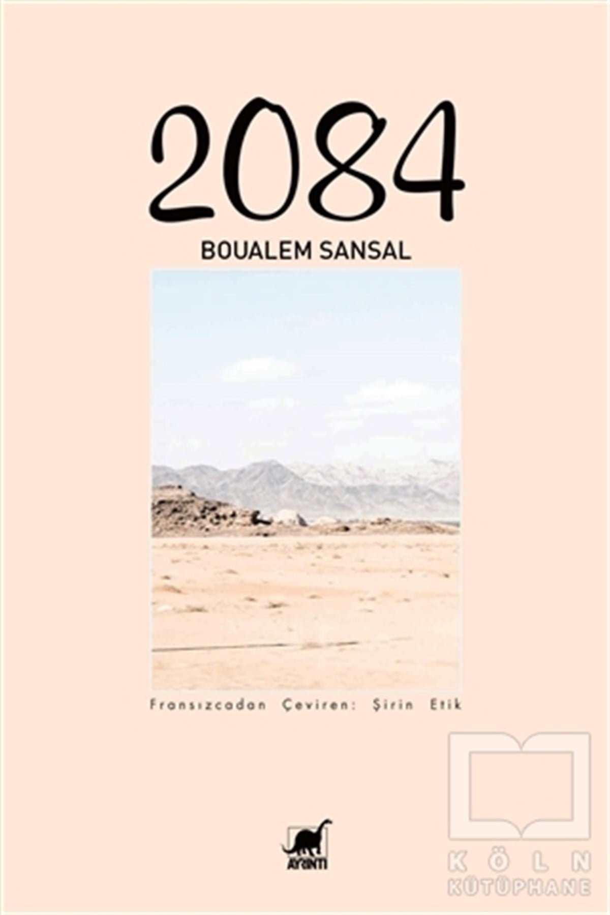 Boualem SansalTürkçe Romanlar2084