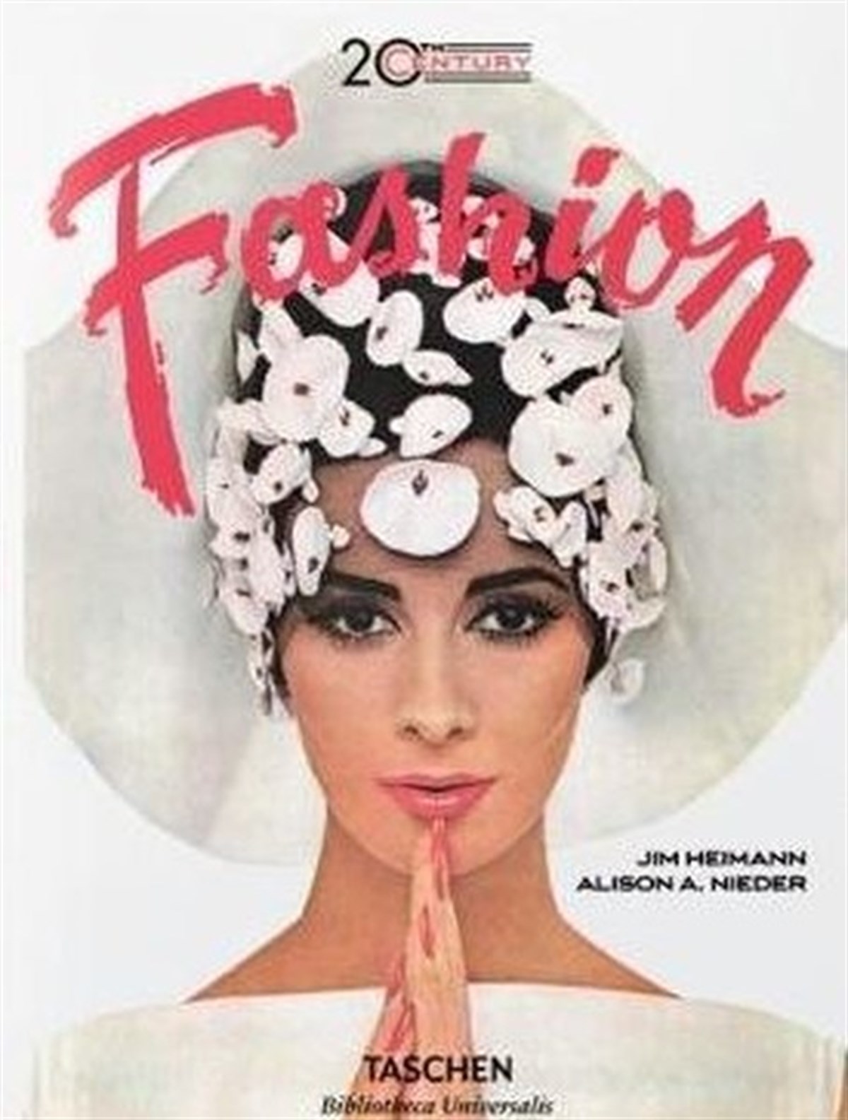 Alison A. NiederFashion20th-Century Fashion: 100 Years of Apparel Ads