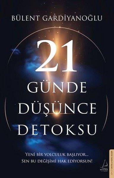 Bülent GardiyanoğluKişisel Gelişim Kitapları21 Günde Düşünce Detoksu