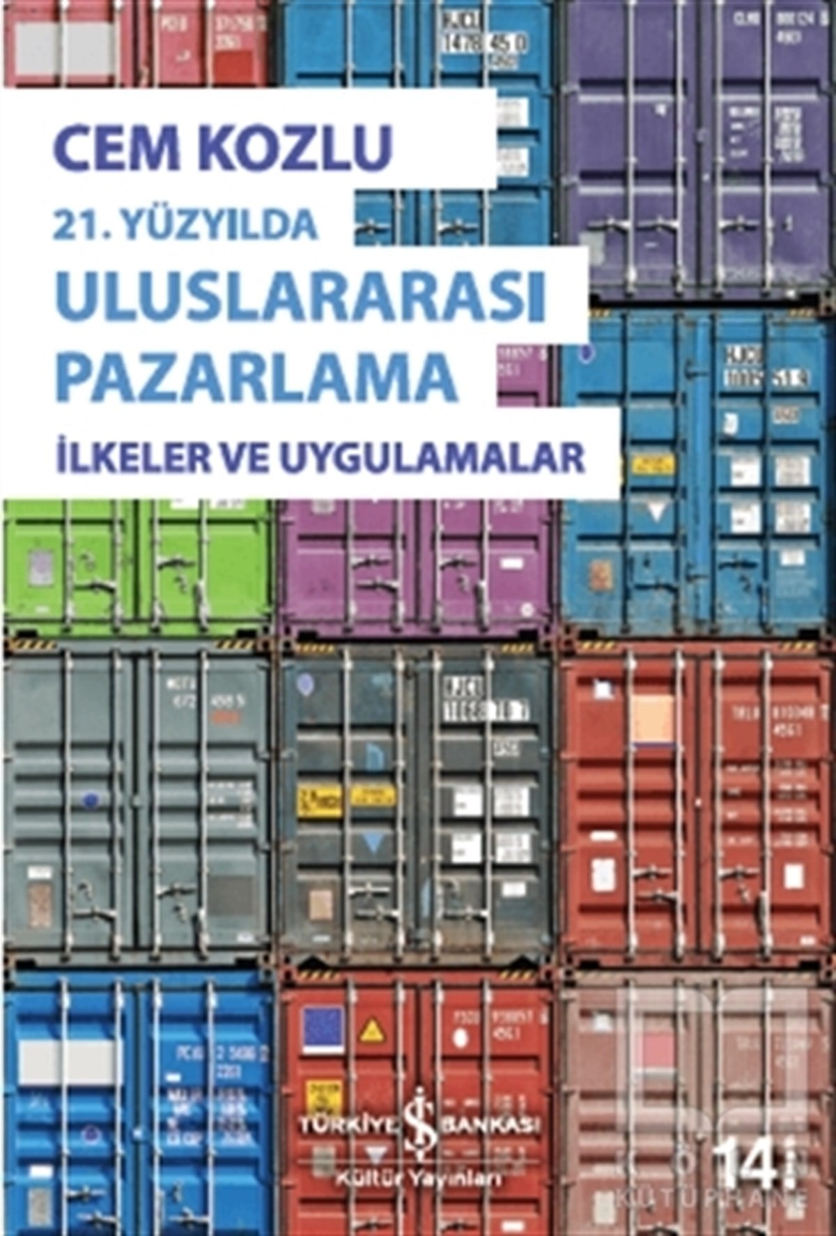 Cem Kozluİşletme, Muhasebe, Maliye21. Yüzyılda Uluslararası Pazarlama