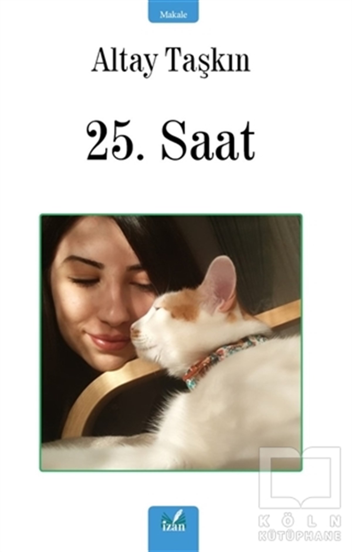 Altay TaşkınDeneme Kitapları25. Saat