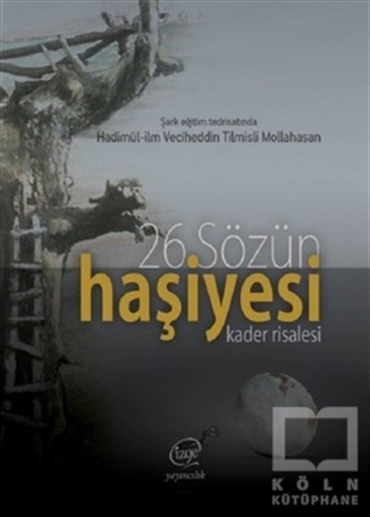 Hüseyin AcarlarDiğer26. Sözün Haşiyesi - Kader Risalesi