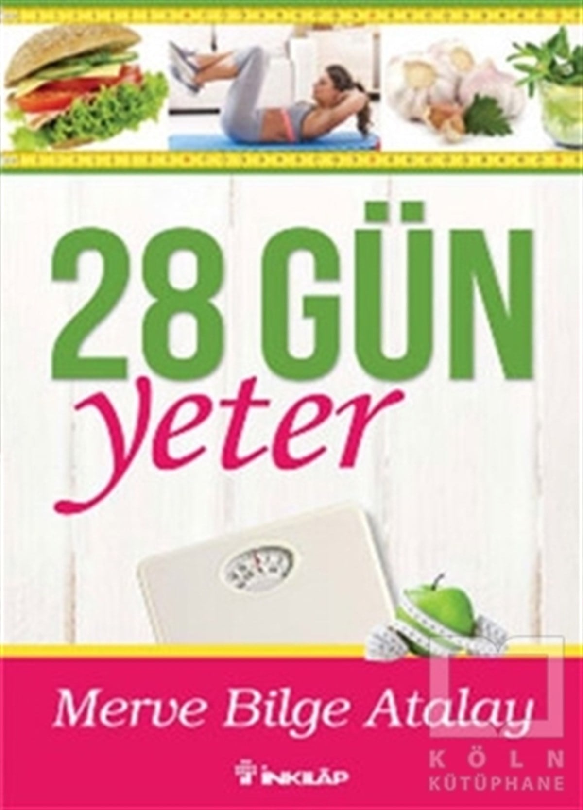 Merve Bilge AtalayBeslenme ve Diyet28 Gün Yeter