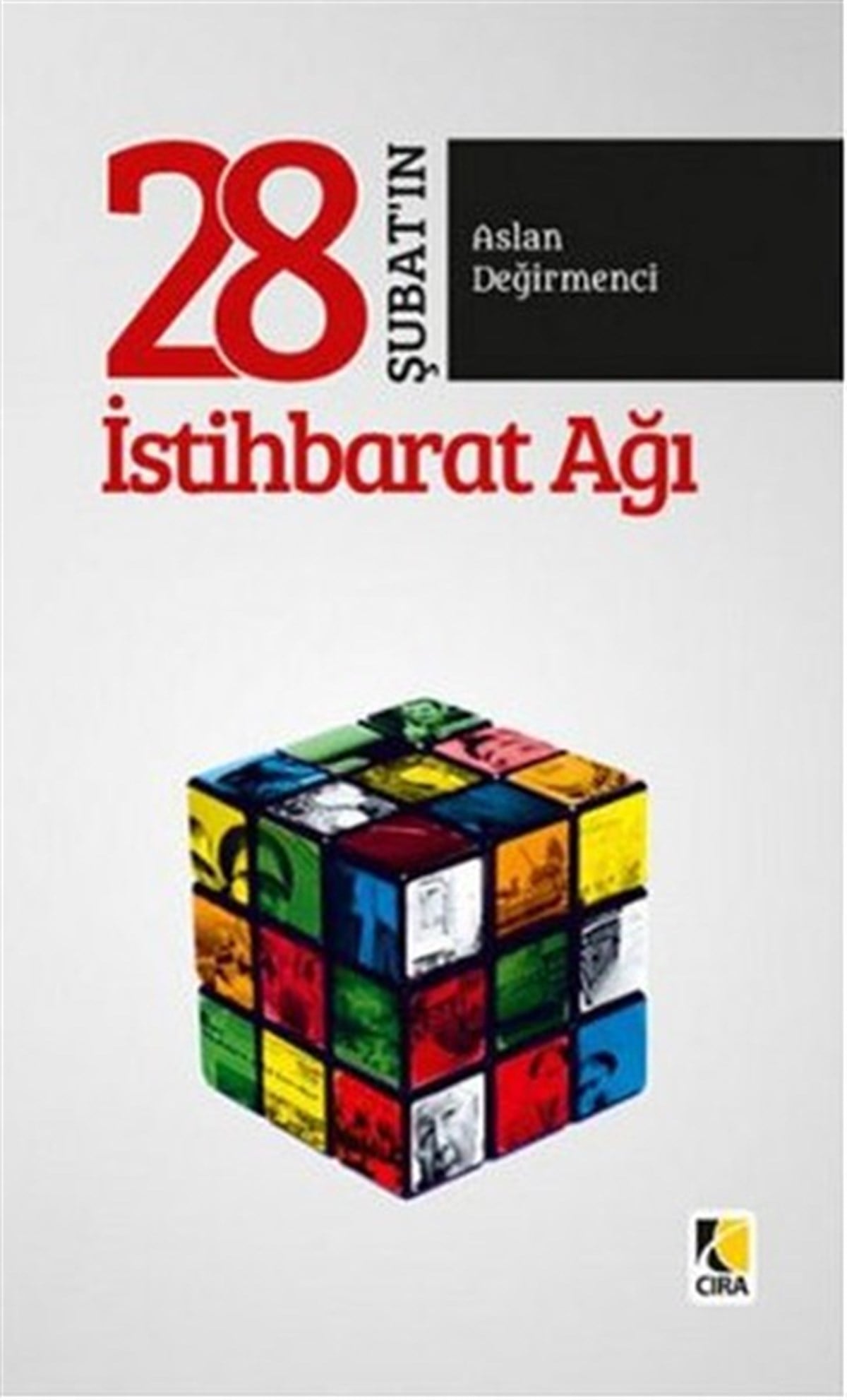 Aslan DeğirmenciGenel Politika & Siyaset Bilim & Siyaset Tarihi Kitapları28 Şubat'ın İstihbarat Ağı