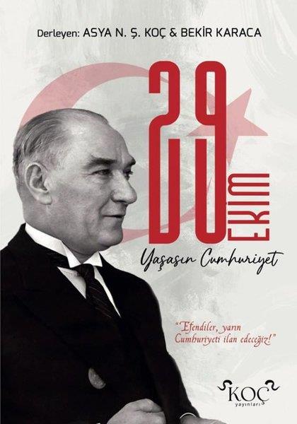 KolektifMustafa Kemal Atatürk Kitapları29 Ekim Yaşasın Cumhuriyet