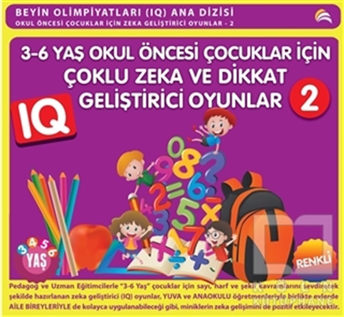 Bahar ÇelikZeka Gelişimi3-6 Yaş Okul Öncesi Çocuklar İçin Çoklu Zeka ve Dikkat Geliştirici Oyunlar 2