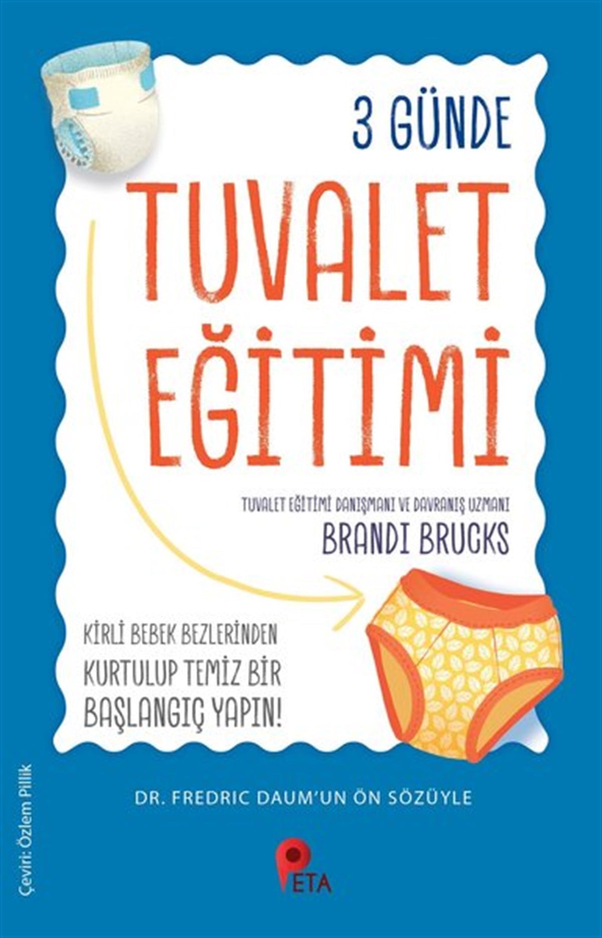 Brandi BrucksAile - Çocuk3 Günde Tuvalet Eğitimi