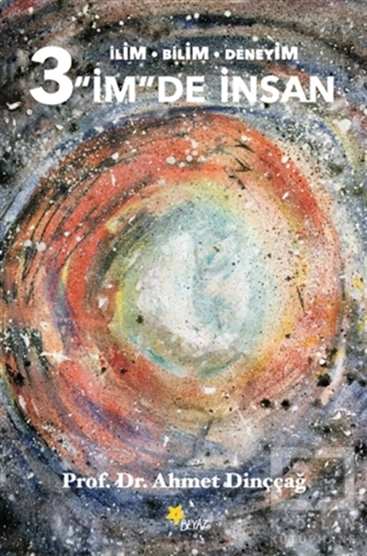 Ahmet DinççağDiğer3 İm'de İnsan