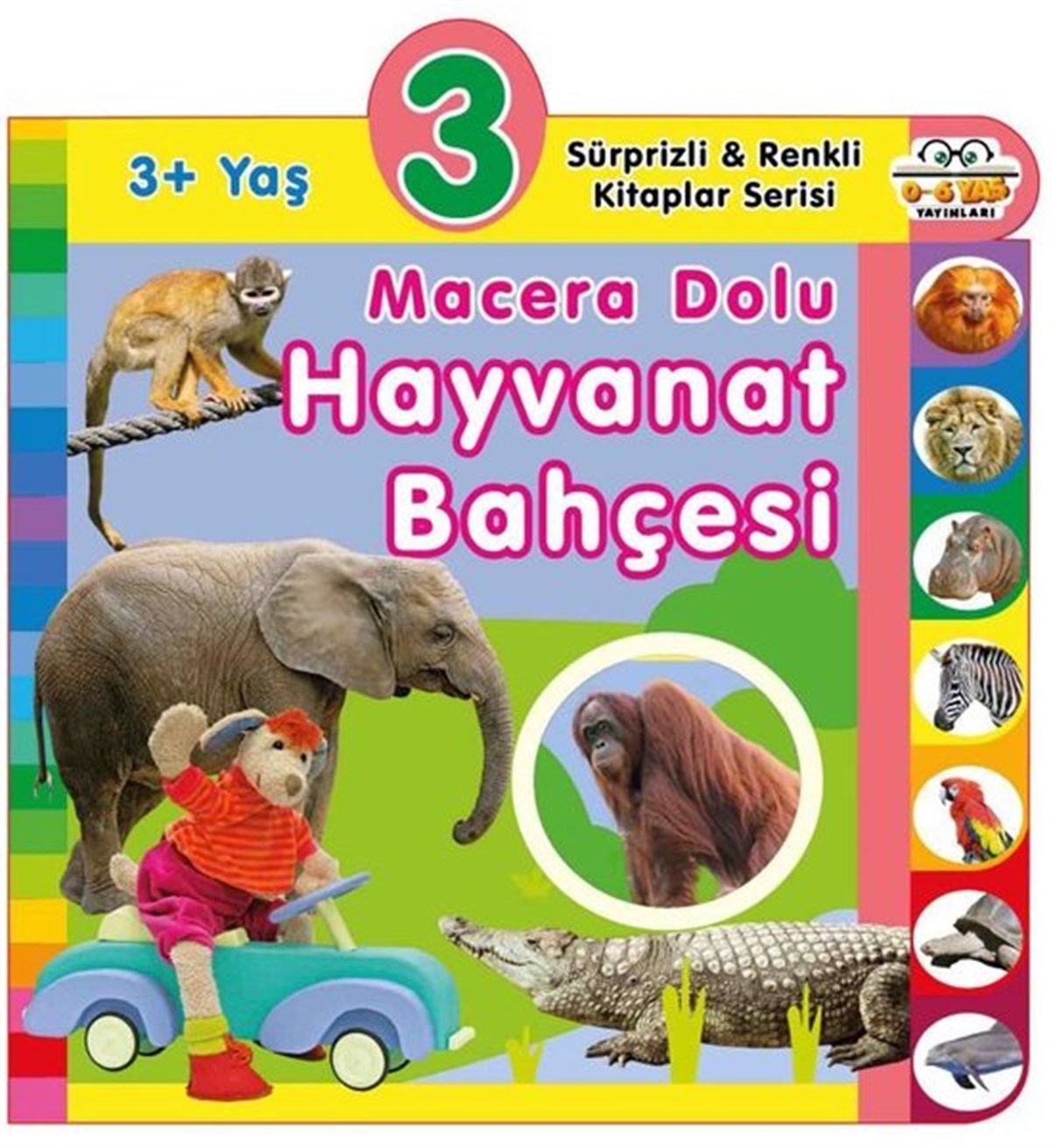 KolektifEgitim Etkinlik Kitaplari3+ Yaş Macera Dolu Hayvanat Bahçesi - Sürprizli ve Renkli Kitaplar Serisi