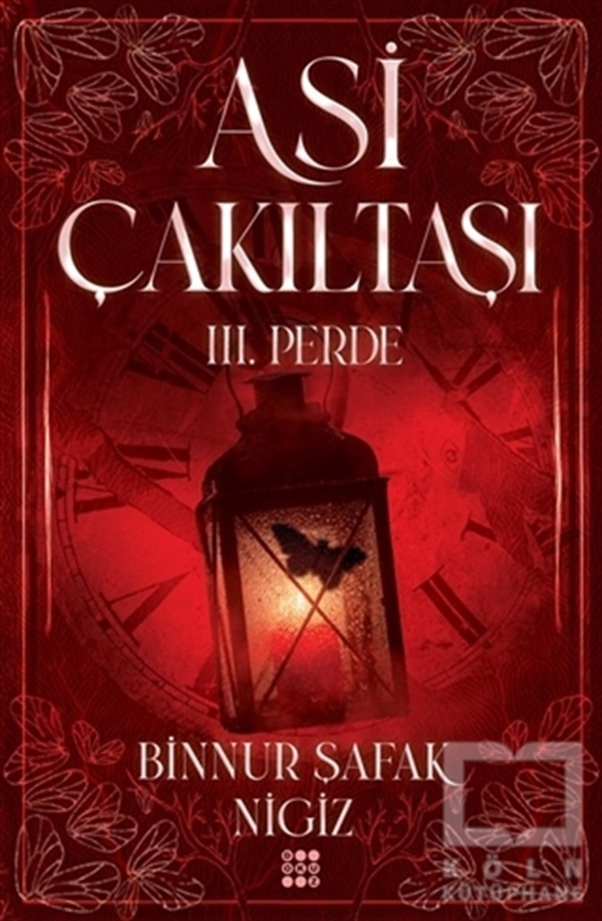 Binnur Şafak NigizTürkçe Romanlar3. Perde - Asi Çakıltaşı (Ciltli)
