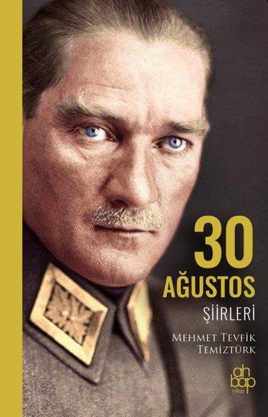 Mehmet Tevfik TemiztürkTürk Şiiri30 Ağustos Şiirleri