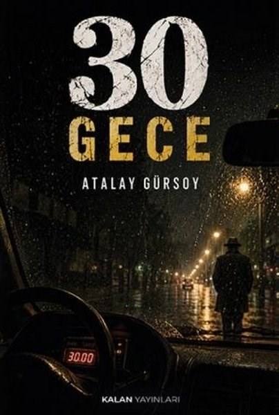 Atalay GürsoyTürk Romani30 Gece