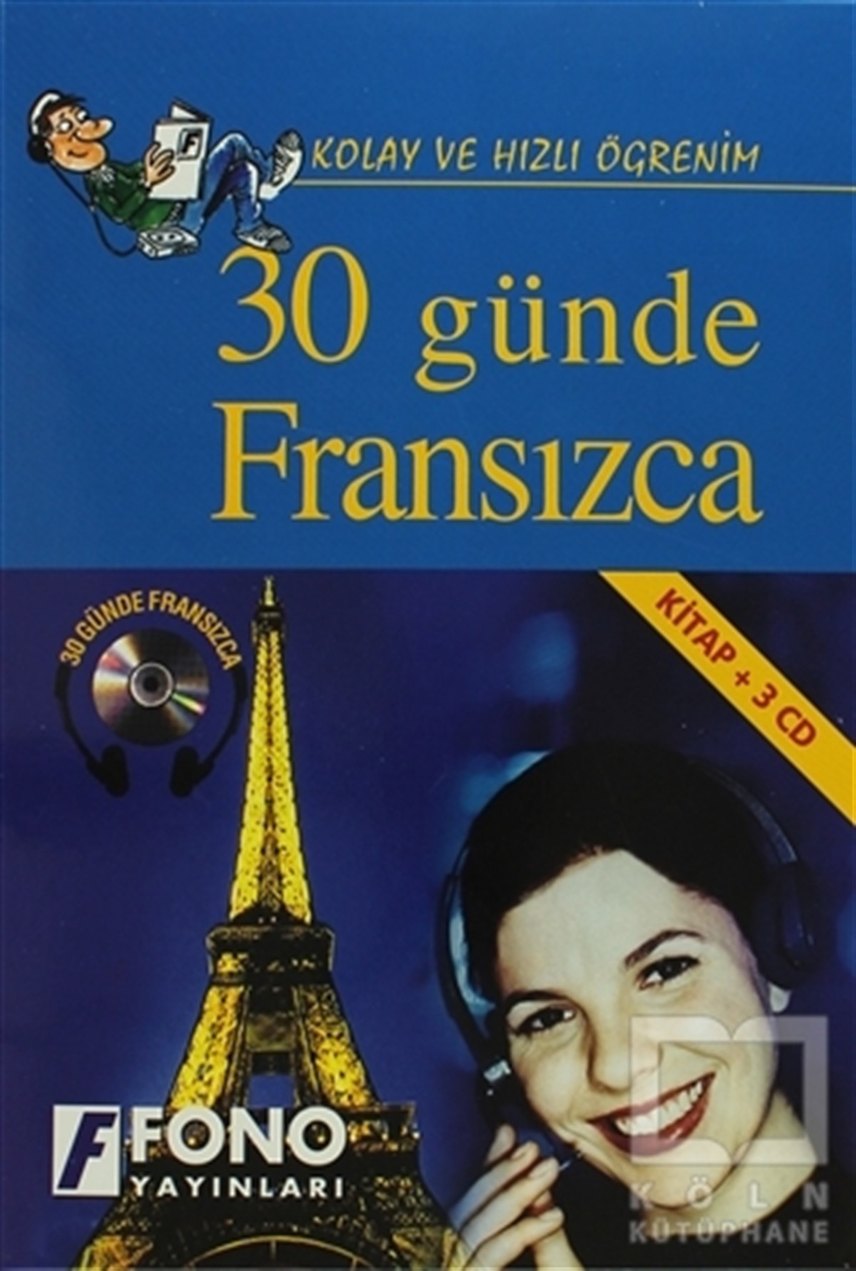 KolektifDil Öğrenimi30 Günde Fransızca (kitap + 3 CD)
