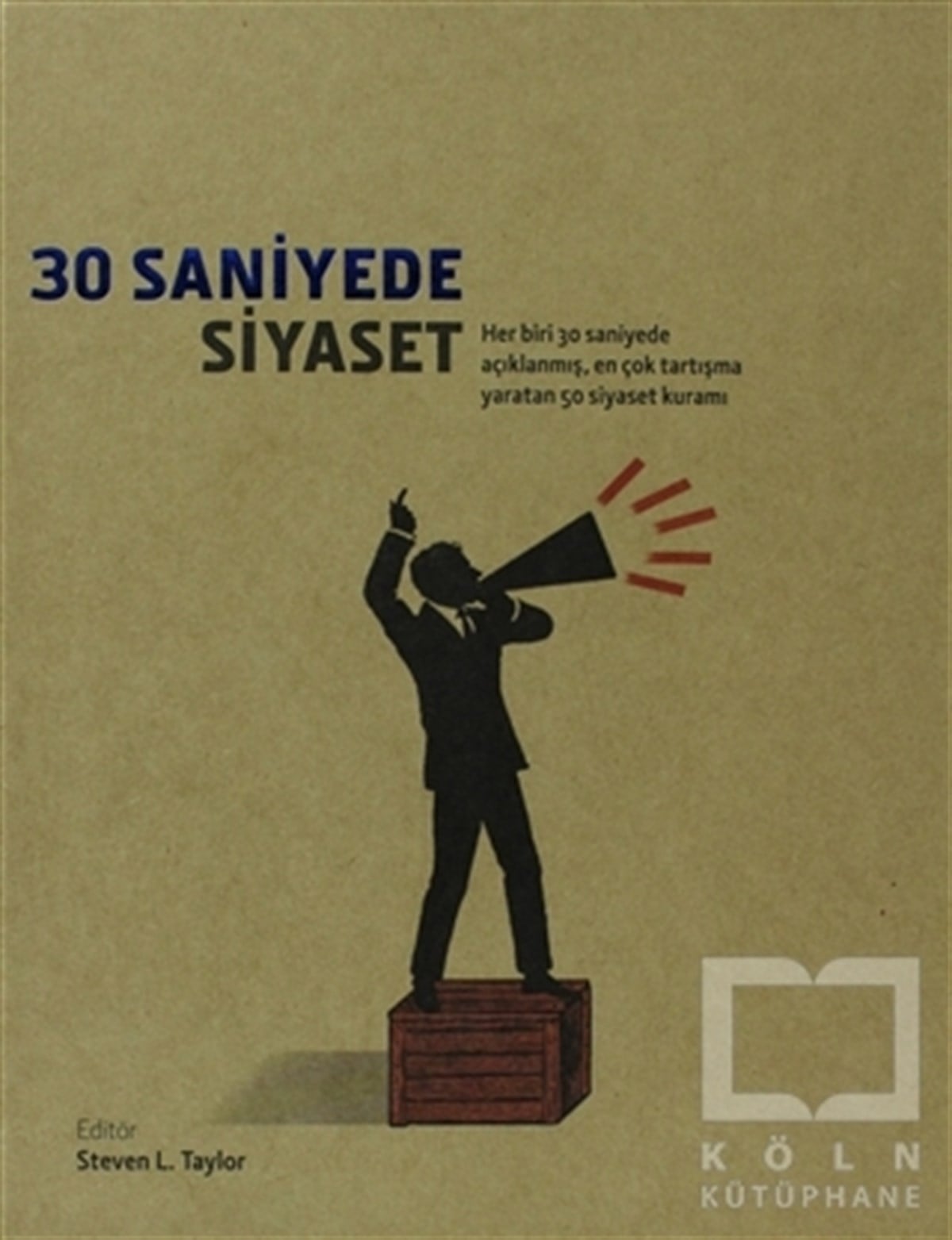 KolektifSiyaset Bilimi30 Saniyede Siyaset