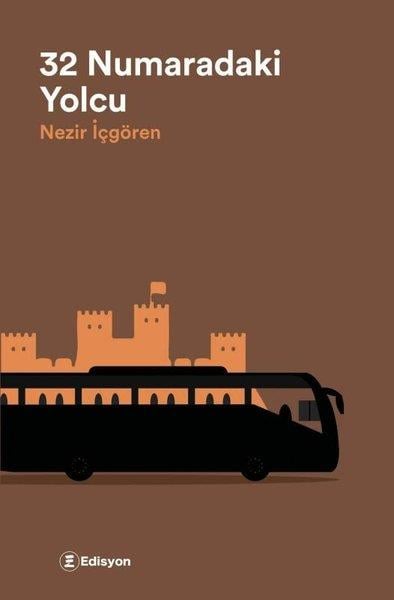 Nezir İçgörenTürk Romani32 Numaradaki Yolcu