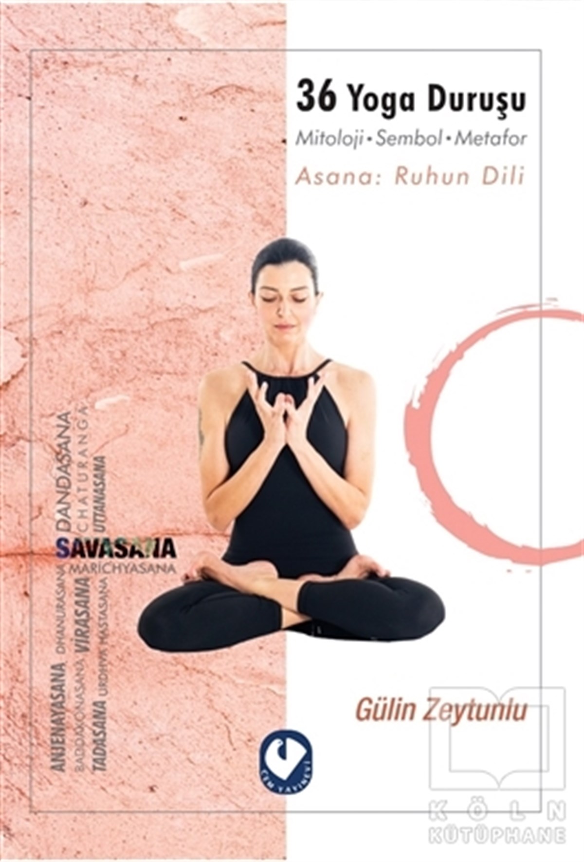 Gulin ZeytunluYoga & Meditasyon Kitapları36 Yoga Duruşu
