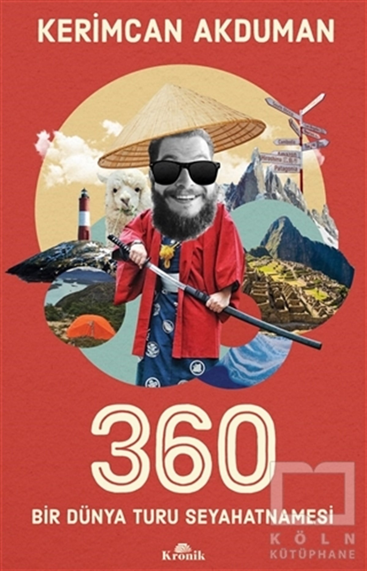 Kerimcan AkdumanSeyahatname360 Bir Dünya Turu Seyahatnamesi