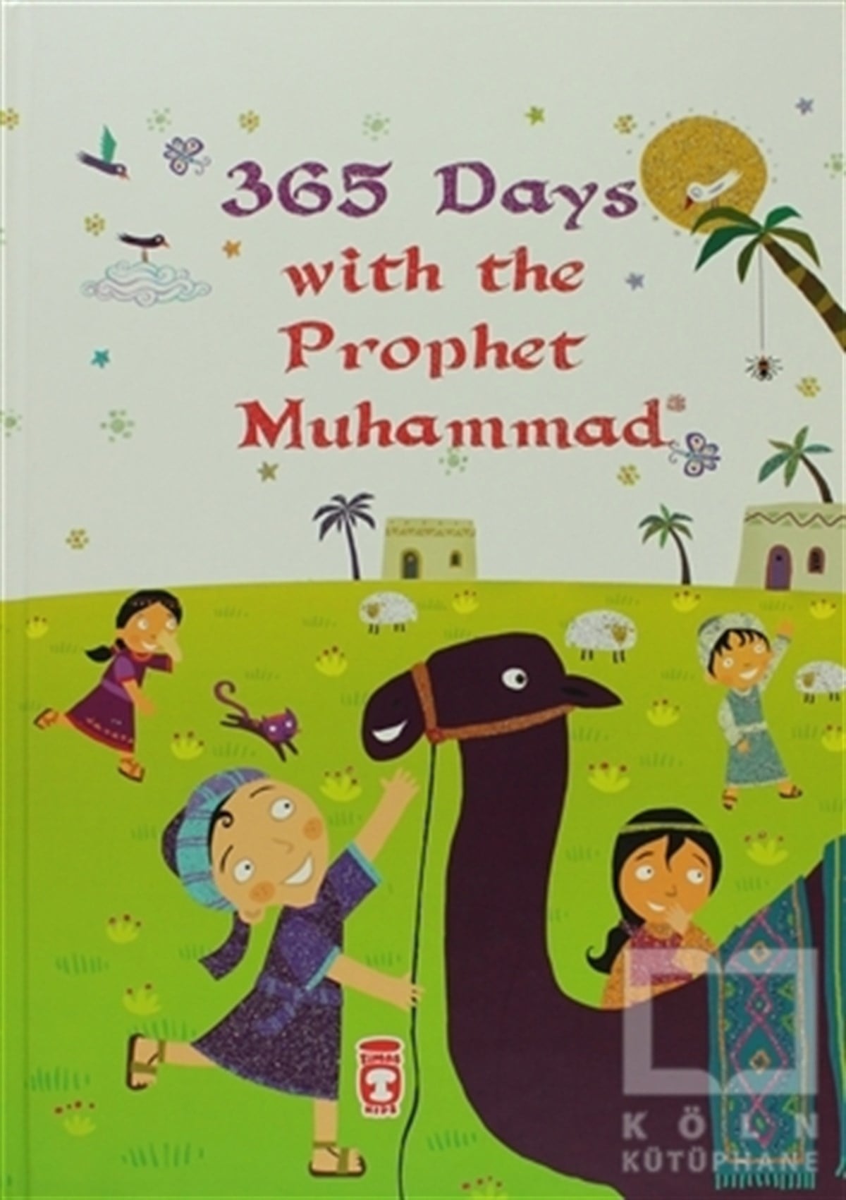 Nurdan DamlaGenel Konular365 Days With The Prophet Muhammad