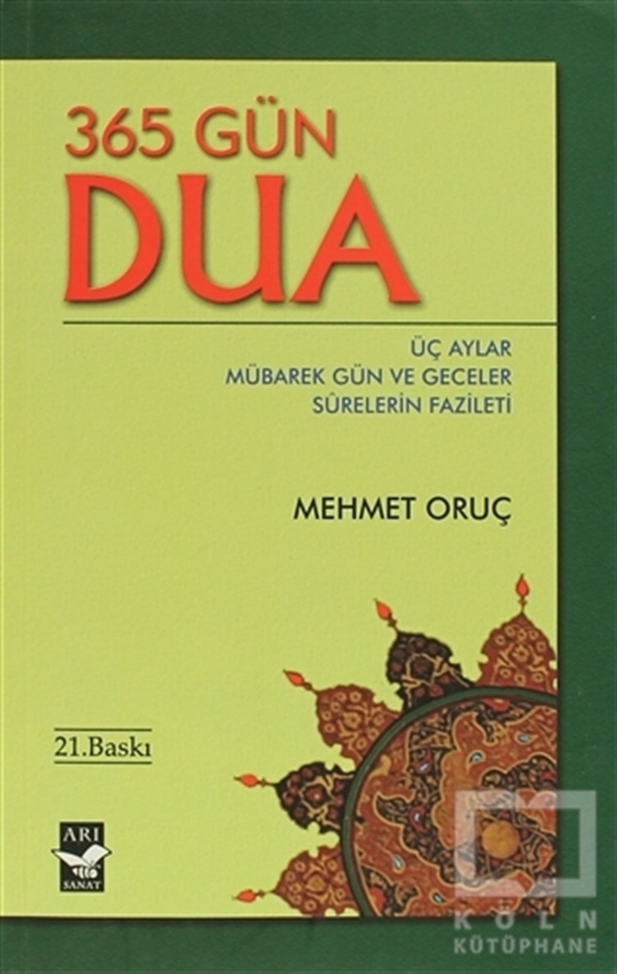 Mehmet Oruçİslam Eğitimi365 Gün Dua
