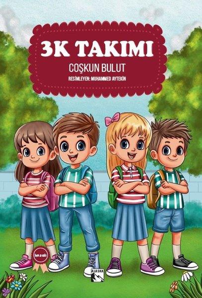 Coşkun BulutÇocuk Gençlik Romanları3K Takımı