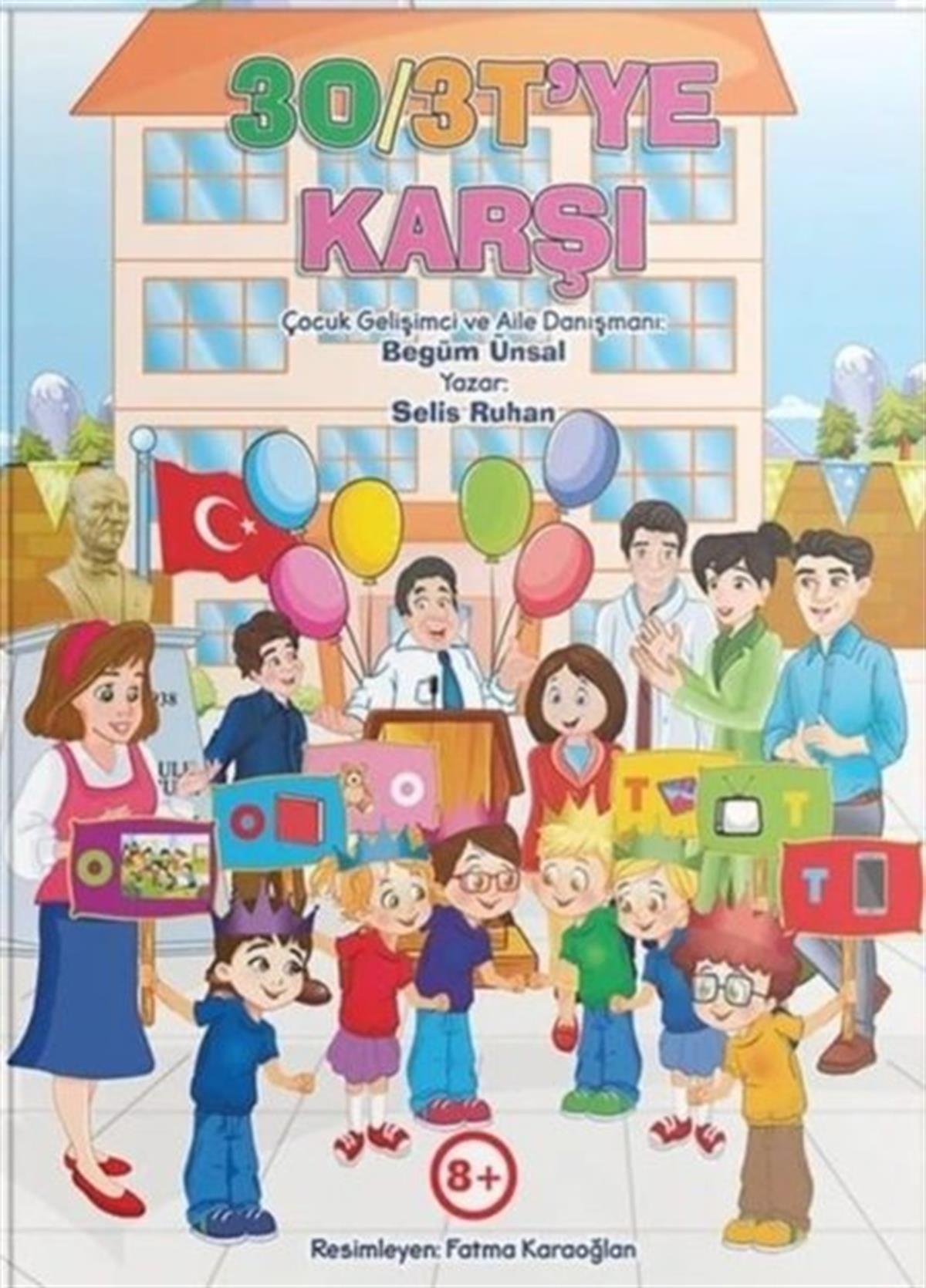 Selis RuhanÇocuk Gelisim Kitaplari3O-3T'ye Karşı