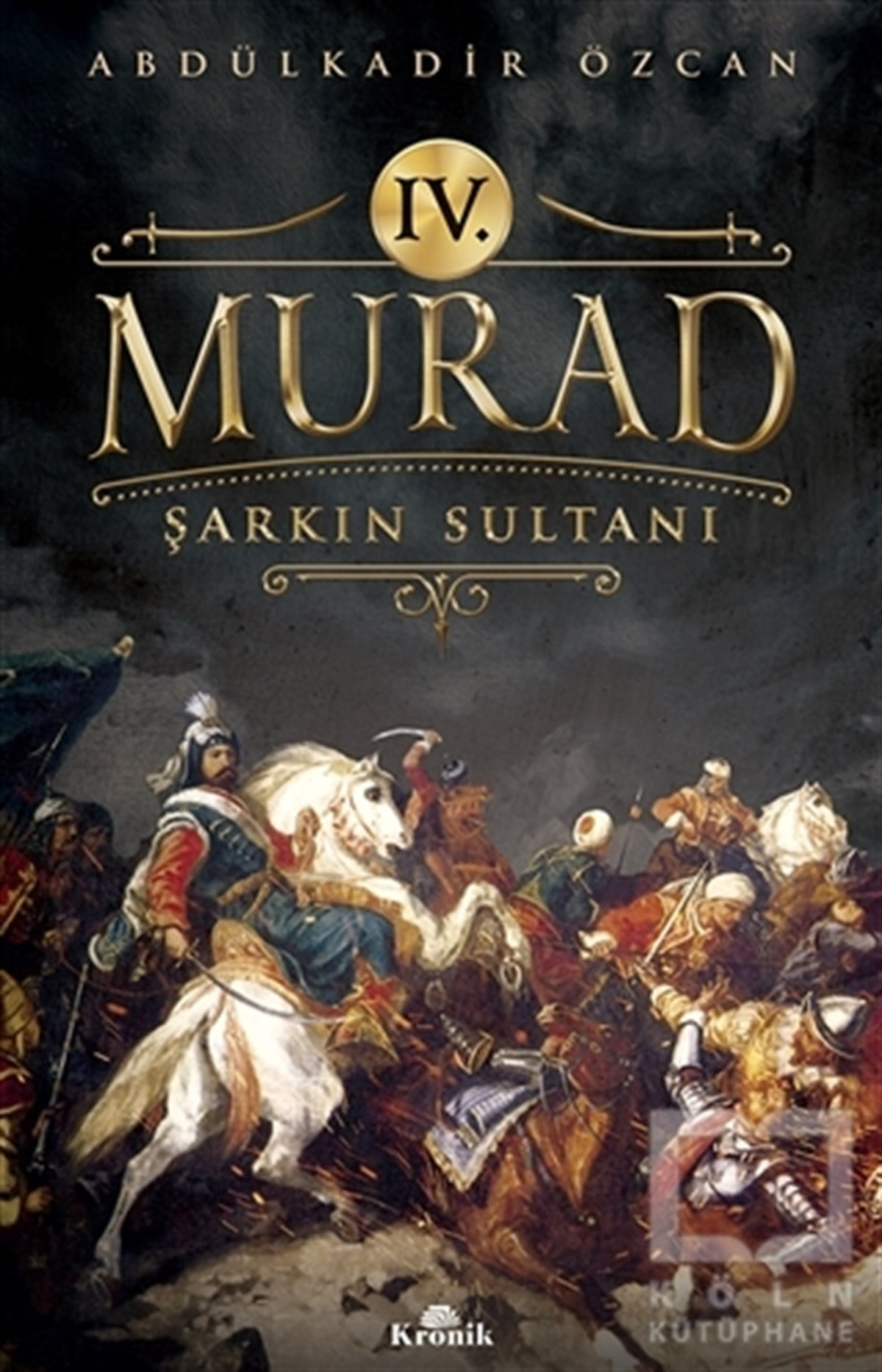 Abdülkadir ÖzcanOsmanlı Tarihi4. Murad