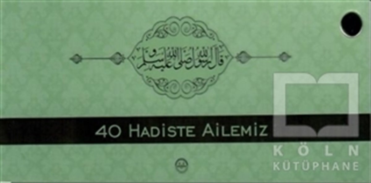 KolektifTefsir Kitapları40 Hadiste Ailemiz
