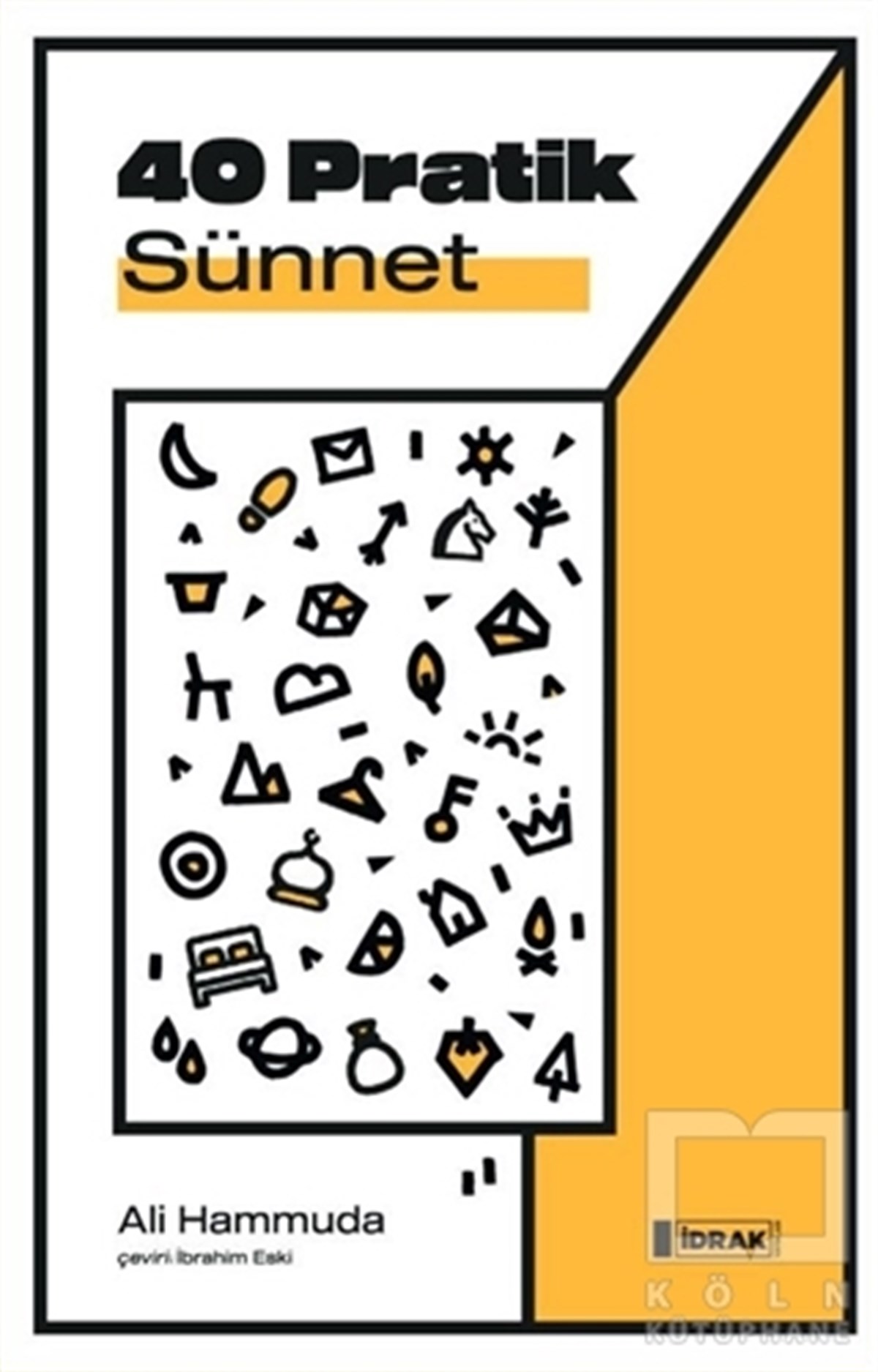 Ali HammudaDiğer İnançlara Ait Kitaplar40 Pratik Sünnet