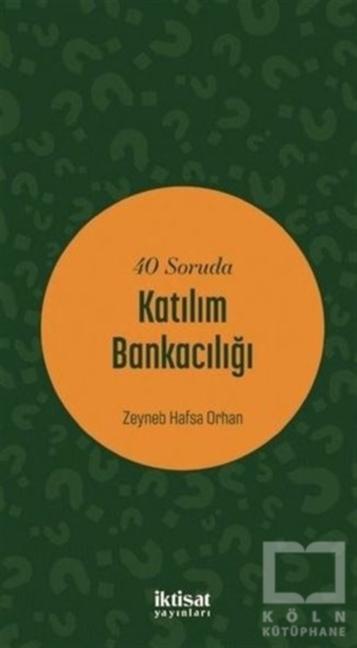 Zeyneb Hafsa OrhanDiğer40 Soruda Katılım Bankacılığı