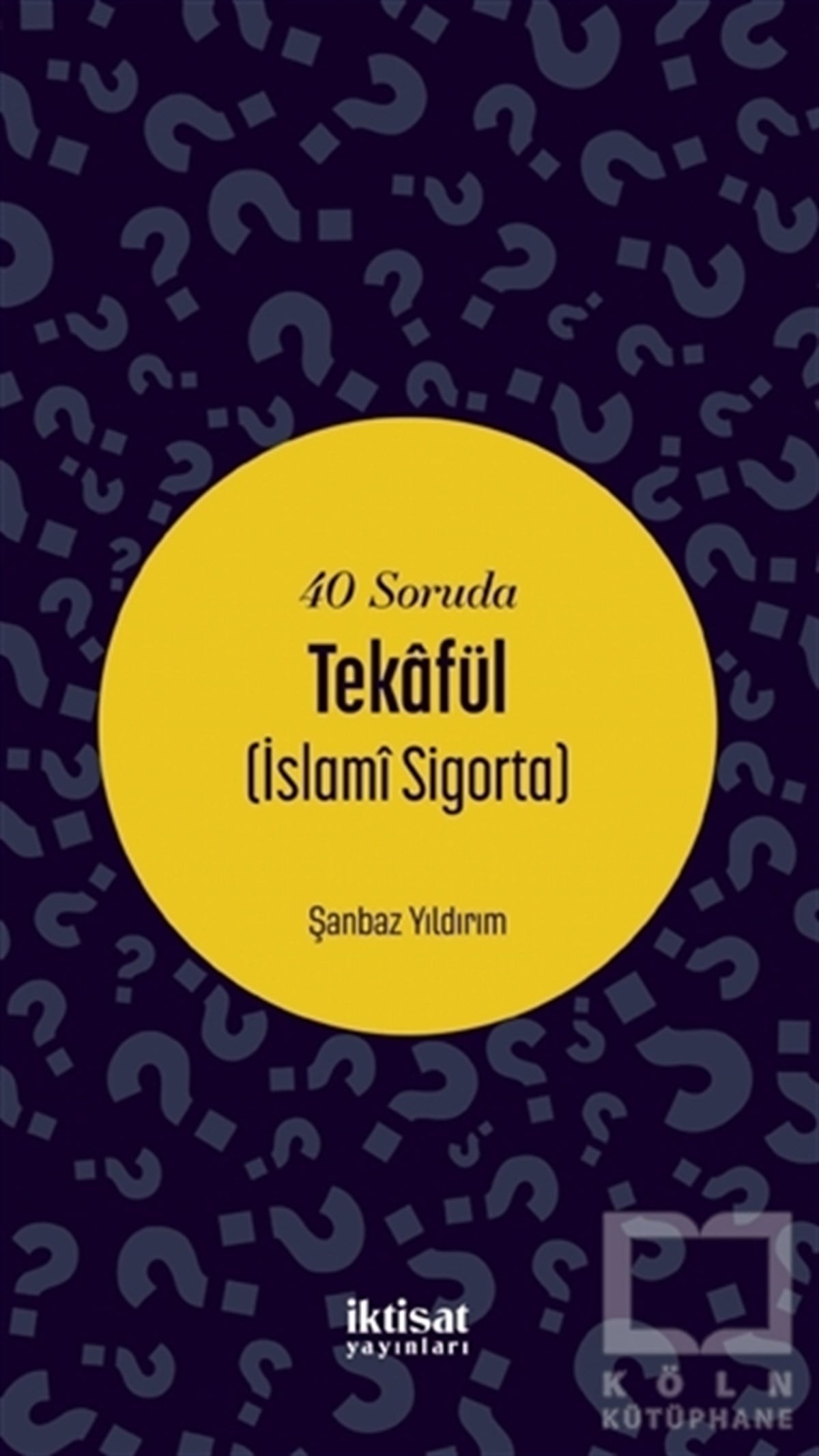 Şanbaz YıldırımDiğer40 Soruda Tekafül