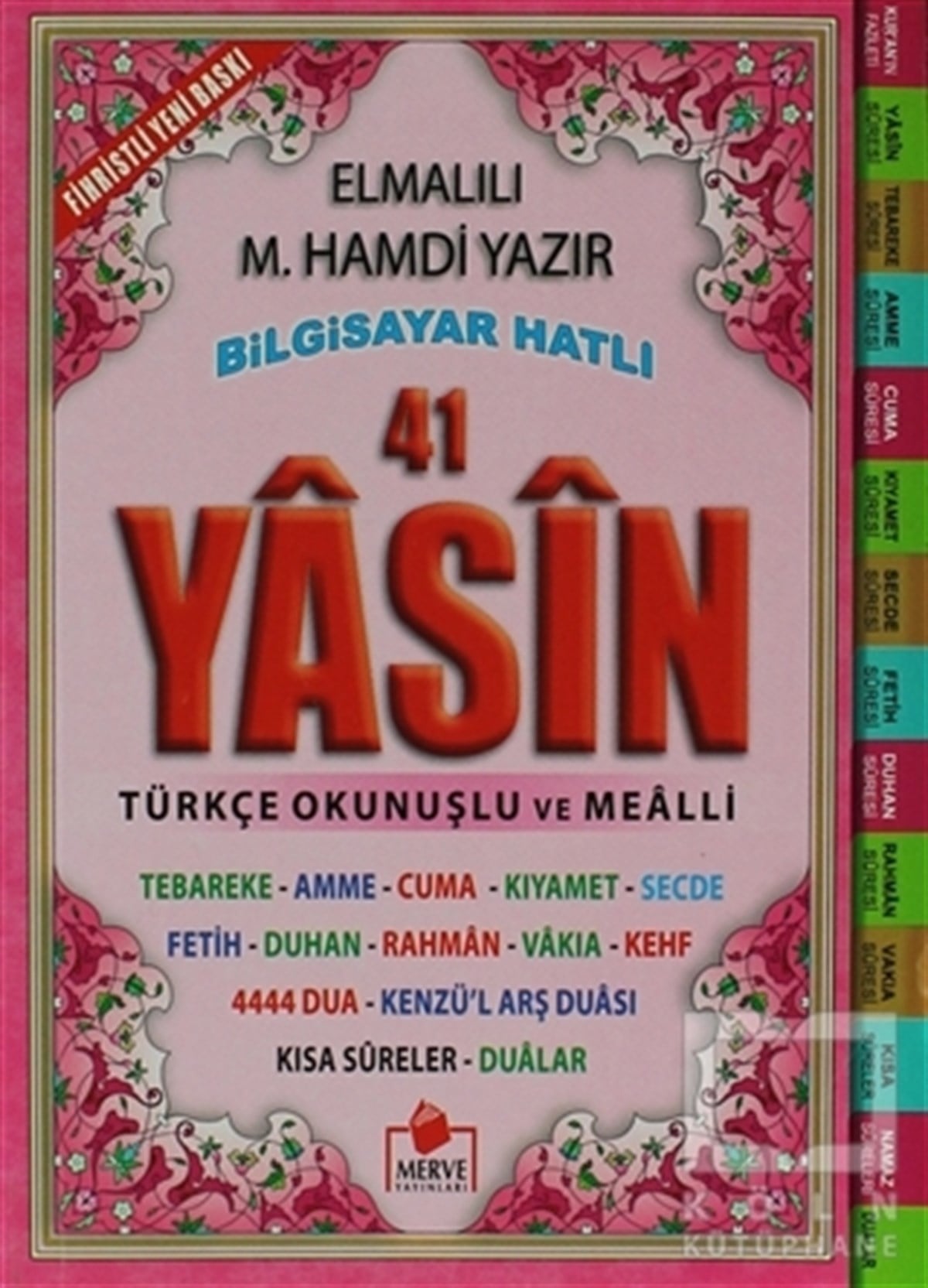 Elmalılı Muhammed Hamdi YazırGenel Konular41 Yasin Türkçe Okunuşlu ve Mealli (Çanta Boy Yasin-004)