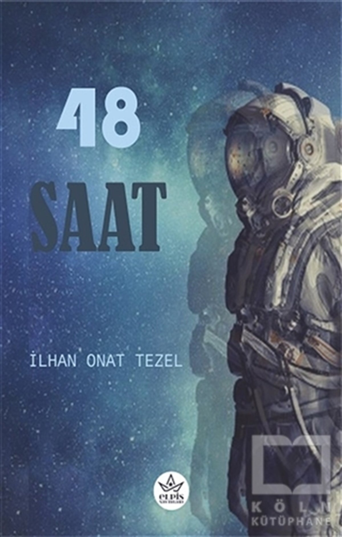 İlhan Onat EzelTürkçe Romanlar48 Saat