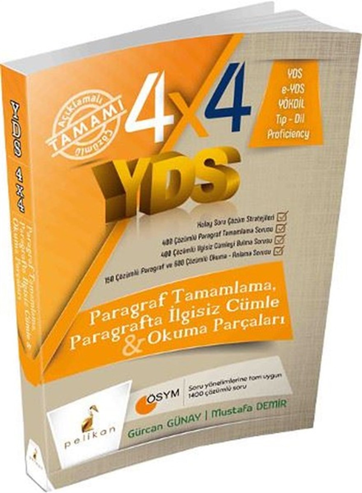 Gürcan GünayExam Books4x4 YDS Seti 2. Kitap Paragraf Tamamlama Paragrafta İlgisiz Cümle ve Okuma Parçaları