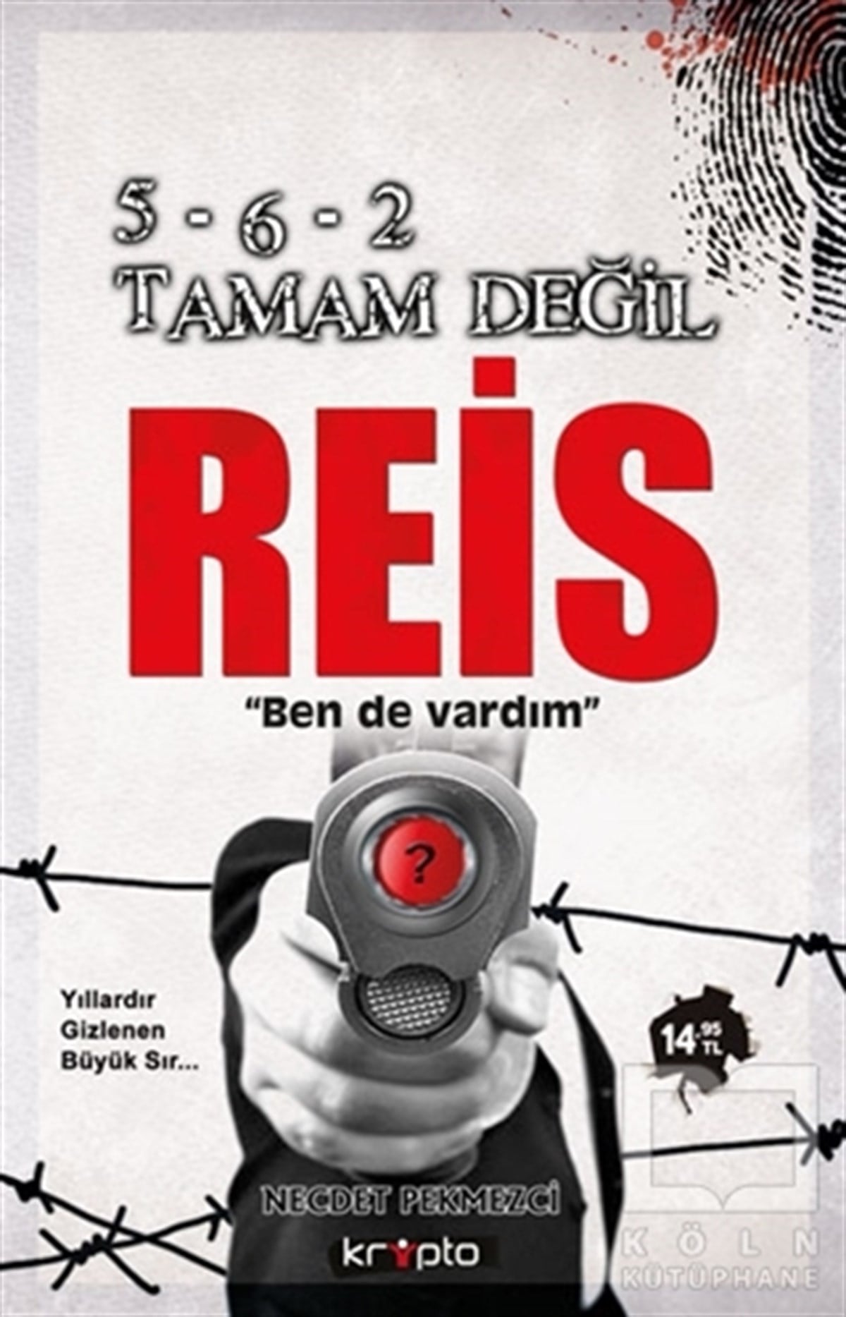 Necdet PekmezciDiğer5-6-2 Tamam Değil Reis